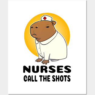 Nurses call the shots Capybara Nurse Posters and Art